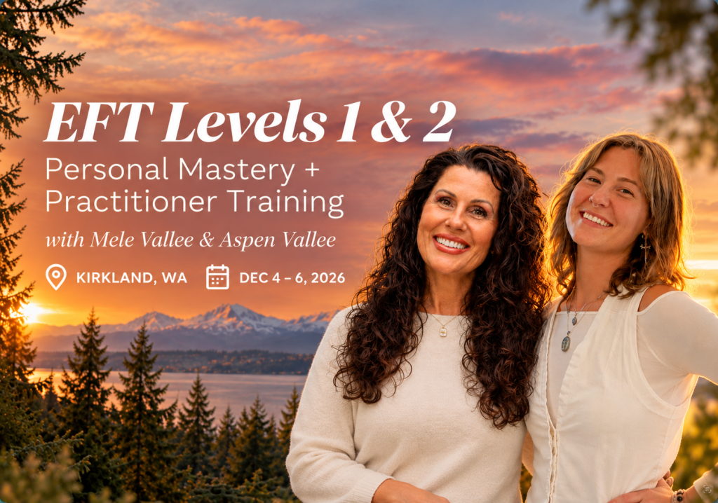 EFT Course Level 1 and Level 2 Combined Practitioner in Kirkland, Washington USA